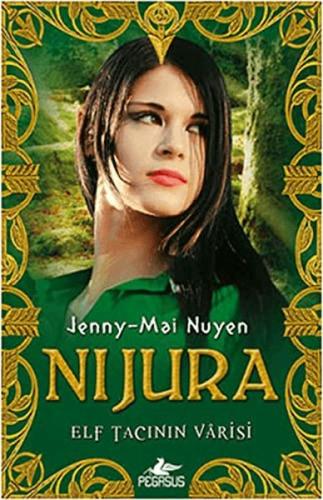 Nijura - Jenny-Mai Nuyen - Pegasus Yayınları