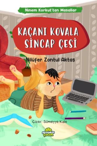 Ninem Korkut’tan Masallar - Kaçanı Kovala Sincap Çesi - Nilüfer Zontul