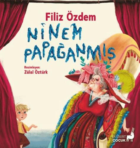 Ninem Papağanmış - Filiz Özdem - Everest Yayınları