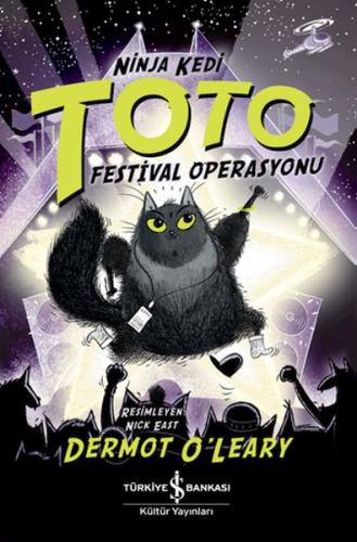 Ninja Kedi Toto – Festival Operasyonu - Dermot O’Leary - İş Bankası Kü