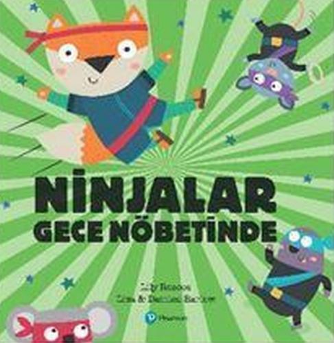 Ninjalar Gece Nöbetinde - Lily Roscoe - Pearson Çocuk Kitapları