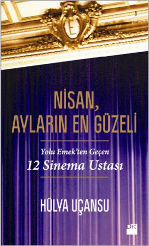 Nisan, Ayların En Güzeli - Hülya Uçansu - Doğan Kitap