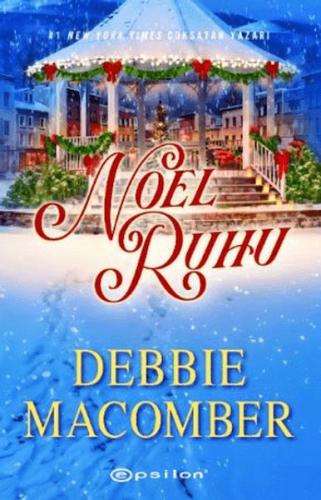 Noel Ruhu - Debbie Macomber - Epsilon Yayınları