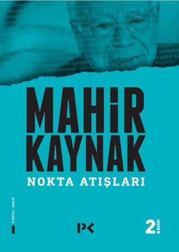 Nokta Atışları - Mahir Kaynak - Profil Kitap