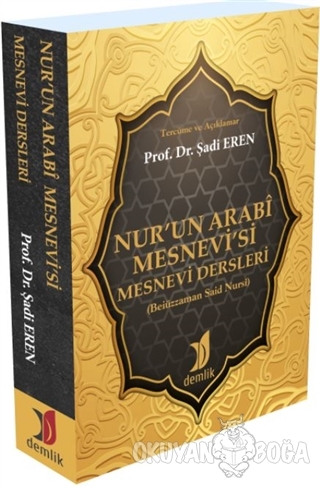 Nur'un Arabi Mesnevi'si - Mesnevi Dersleri - Şadi Eren - Demlik Yayınl