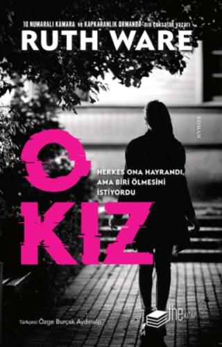 O Kız - Ruth Ware - The Kitap