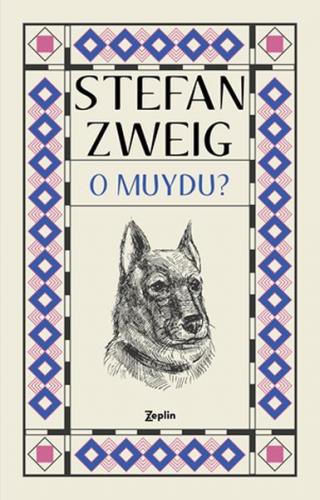 O muydu? - Stefan Zweig - Zeplin Kitap