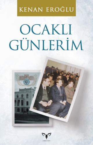 Ocaklı Günlerim - Kenan Eroğlu - Armada