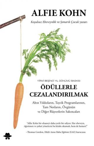 Ödüllerle Cezalandırılmak - Alfie Kohn - Görünmez Adam Yayıncılık