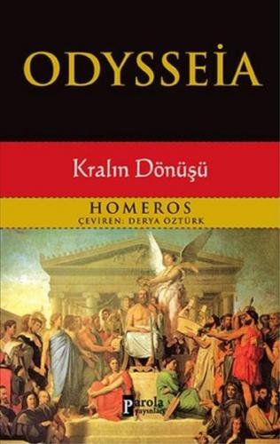 Odysseia - Kralın Dönüşü - Homeros - Parola Yayınları