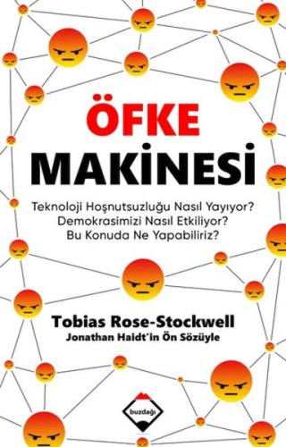 Öfke Makinesi - Tobias Rose-Stockwell - Buzdağı Yayınları