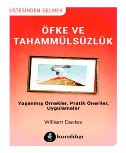 Öfke ve Tahammülsüzlük - William Davies - Kuraldışı Yayınevi