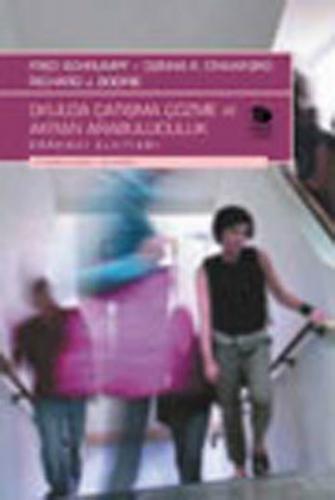 Okulda Çatışma Çözme ve Akran Arabuluculuk Öğrenci Elkitabı - Donna K.