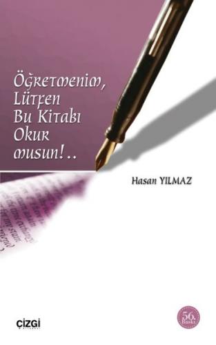 Öğretmenim, Lütfen Bu Kitabı Okur Musun!.. - Hasan Yılmaz - Çizgi Kita