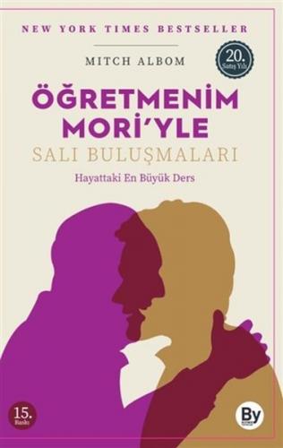 Öğretmenim Mori'yle Salı Buluşmaları - Mitch Albom - Boyner Yayınları