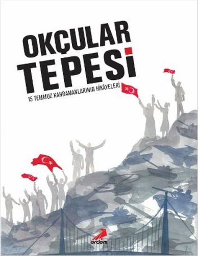 Okçular Tepesi (Ciltli) - Kolektif - Erdem Yayınları