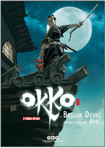 Okko 5 - Boşluk Devri (Ciltli) - Humbert Chabuel - Yapı Kredi Yayınlar