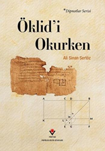 Öklid'i Okurken - Ali Sinan Sertöz - TÜBİTAK Yayınları