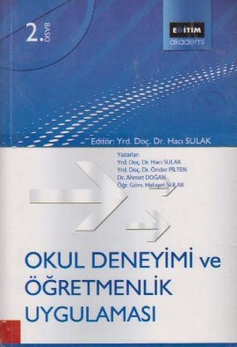 Okul Deneyimi ve Öğretmenlik Uygulaması - Ahmet Doğan - Eğitim Yayınev