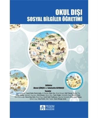 Okul Dışı Sosyal Bilgiler Öğretimi - Kolektif - Pegem Akademi Yayıncıl