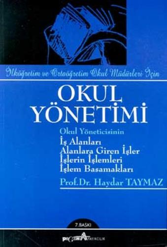 Okul Yönetimi İlköğretim ve Ortaöğretim Okul Müdürleri İçin - A.Haydar