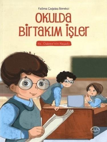 Okulda Birtakım İşler (Ciltli) - Fatma Çağdaş Börekçi - Diyanet İşleri