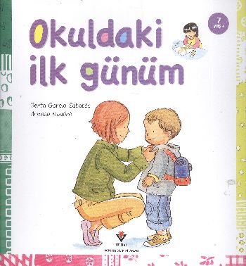 Okuldaki İlk Günüm - Berta Garcia Sabates - TÜBİTAK Yayınları