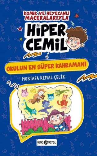 Okulun En Süper Kahramanı - Mustafa Kemal Çelik - Genç Hayat