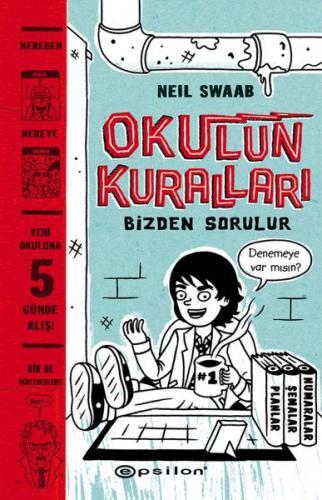 Okulun Kuralları Bizden Sorulur - Neil Swaab - Epsilon Yayınevi