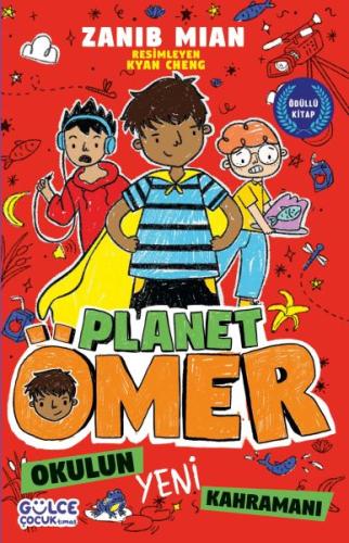 Okulun Yeni Kahramanı - Planet Ömer 4 - Zanib Mian - Gülce Çocuk