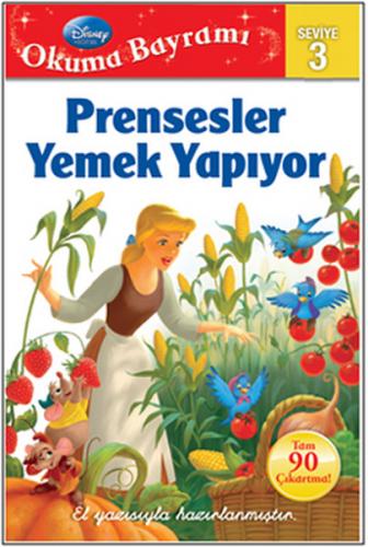 Okuma Bayramı 3 - Prensesler Yemek Yapıyor - Sheila Sweeny Higginson -