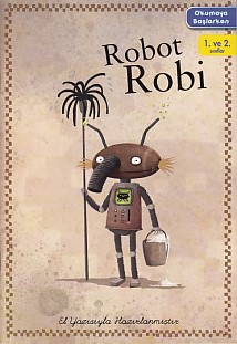 Okumaya Başlarken - Robot Robi - Kolektif - Doğan Egmont Yayıncılık