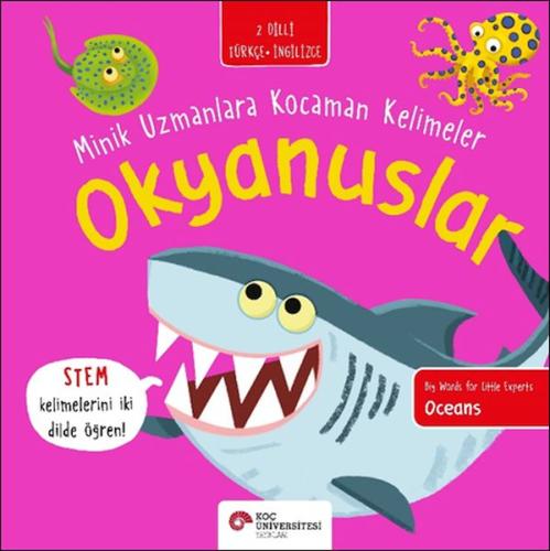 Okyanuslar- Minik Uzmanlara Kocaman Kelimeler - Fran Bromage - Koç Üni