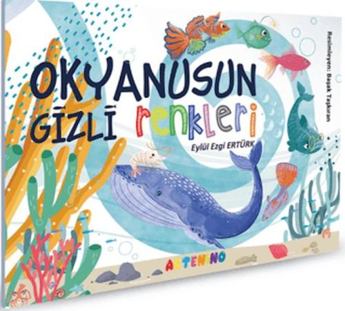 Okyanusun Gizli Renkleri - Eylül Ezgi Ertürk - Artenino Yayıncılık