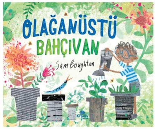 Olağanüstü Bahçıvan - Sam Boughton - Kronik Kitap