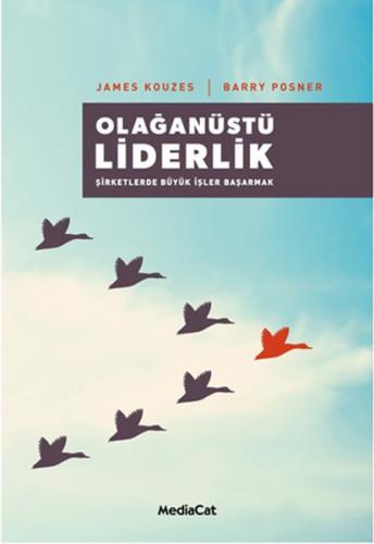 Olağanüstü Liderlik - Barry Posner - MediaCat Kitapları