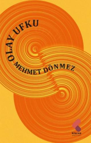 Olay Ufku - Mehmet Dönmez - Klaros Yayınları