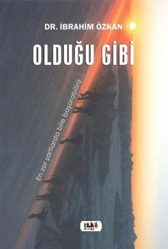 Olduğu Gibi - - Tilki Kitap