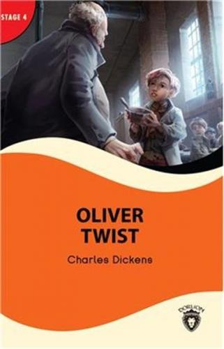 Oliver Twist - Stage 4 - Charles Dickens - Dorlion Yayınevi