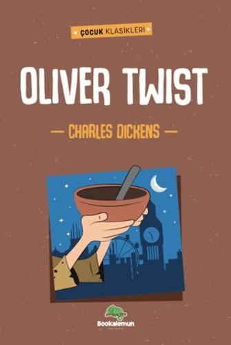 Oliver Twist - Charles Dickens - Bookalemun Yayınevi