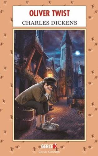 Oliver Twist - Charles Dickens - Gerçek Kitap