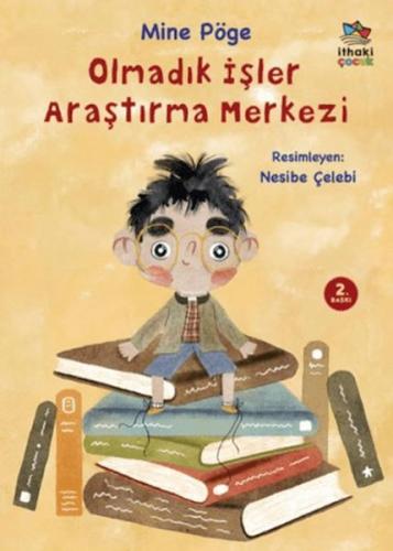 Olmadık İşler Araştırma Merkezi - Mine Pöge - İthaki Çocuk Yayınları