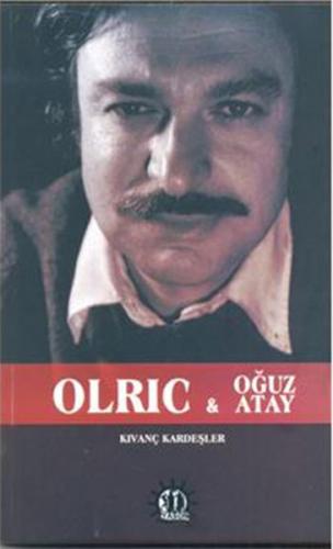 Olric ve Oğuz Atay - Kıvanç Kardeşler - Yason Yayıncılık