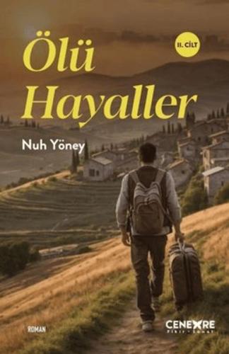 Ölü Hayaller 2. Cilt - Nuh Yöney - Cenevre Fikir Sanat