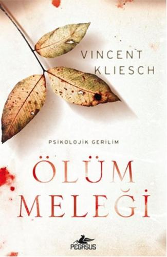 Ölüm Meleği - Vincent Kliesch - Pegasus Yayınları