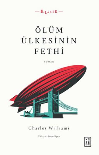 Ölüm Ülkesinin Fethi - Charles Williams - Ketebe Yayınları