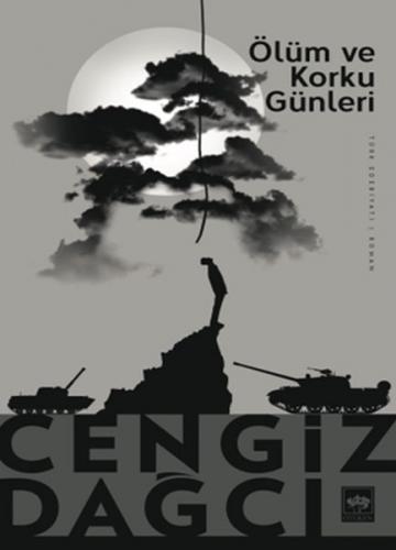 Ölüm ve Korku Günleri - Cengiz Dağcı - Ötüken Neşriyat