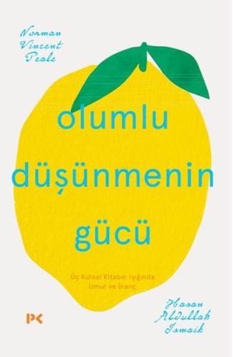 Olumlu Düşünmenin Gücü - Norman Vincent Peale - Profil Kitap