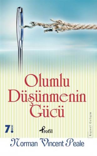 Olumlu Düşünmenin Gücü - Norman Vincent Peale - Profil Kitap