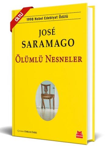 Ölümlü Nesneler - Ciltli - Jose Saramago - Kırmızı Kedi Yayınevi